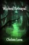 [New England Witch Chronicles 03] • Wicked Betrayal